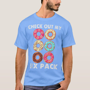 Check Out My Si Pack Funny Doughnut Lover Gym  T-Shirt