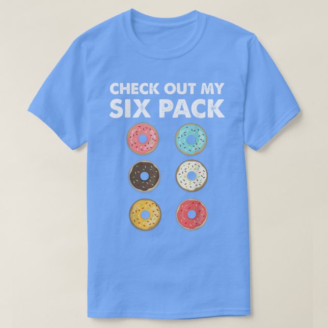 Check Out My Si Pack Funny Work Out Gym Gift  T-Shirt (Design Front)