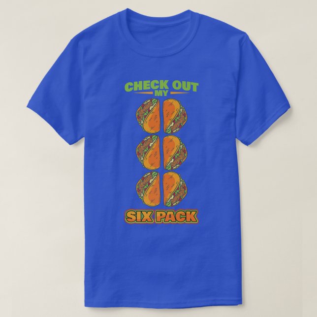 Check Out My SiPack Taco Tee Funny Pack of 6 Gym D (Design Front)