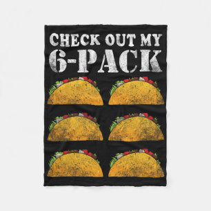 Check Out My Six 6 Pack With Tacos For Cinco De Ma Fleece Blanket