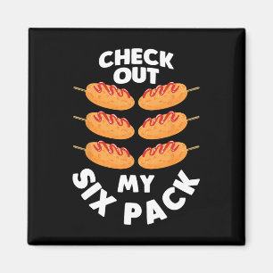 Check Out My Six Pack Bodybuilder Corn Dog State F Magnet
