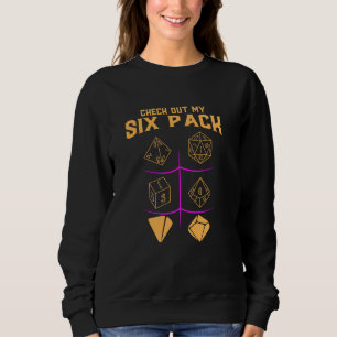 Check Out My Six Pack Dice For Dragons Rpg Monster Sweatshirt