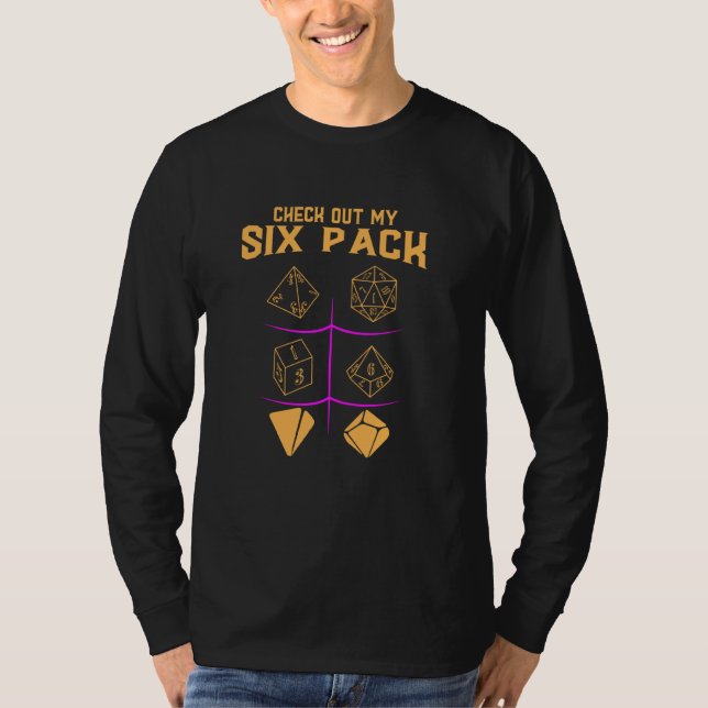 Check Out My Six Pack Dice For Dragons Rpg Monster T-Shirt (Front)