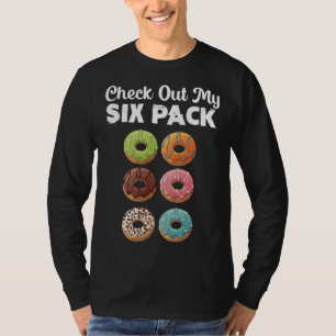 Check Out My Six Pack Donut Gym  Cute T-Shirt