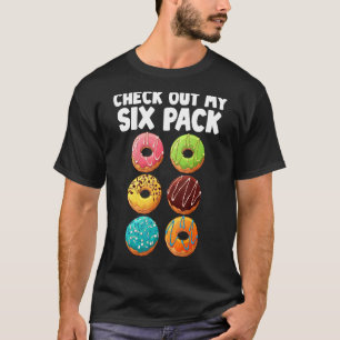 Check Out My Six Pack Doughnut Doughnut Men Women T-Shirt