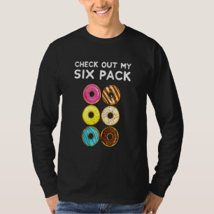 Check Out My Six Pack - Doughnut Doughnuts - Gym T-Shirt