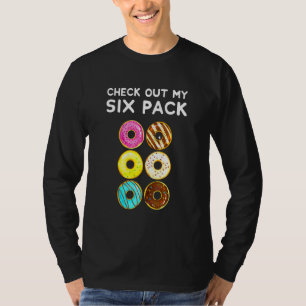 Check Out My Six Pack Doughnut Doughnuts Gym T-Shirt