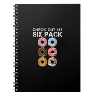Check Out My Six Pack Doughnut - Funny Gym Notebook