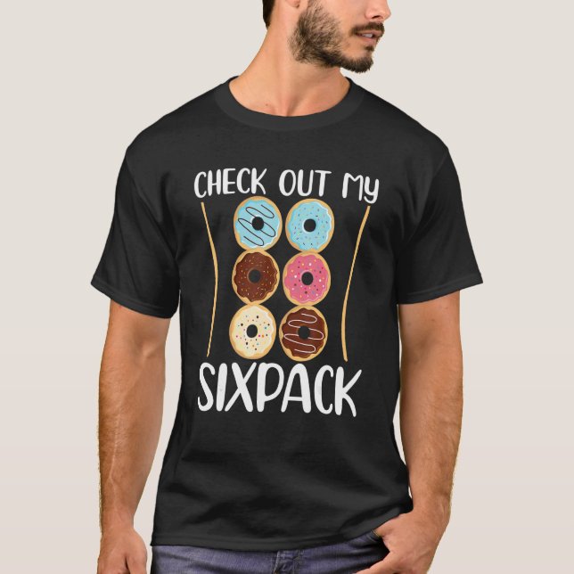 Check Out My Six Pack Doughnut  Gym 2 T-Shirt (Front)