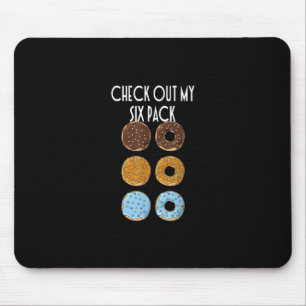 Check Out My Six Pack Doughnut Gym Mouse Pad