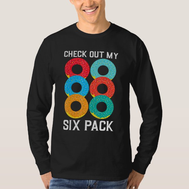 Check Out My Six Pack Doughnut   Gym T-Shirt (Front)