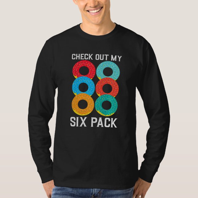 Check Out My Six Pack Doughnut Gym T-Shirt (Front)