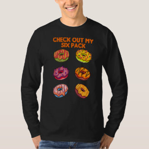 Check Out My Six Pack Doughnut Gym T-Shirt
