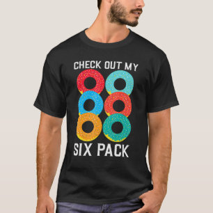 Check Out My Six Pack Doughnut   Gym T-Shirt