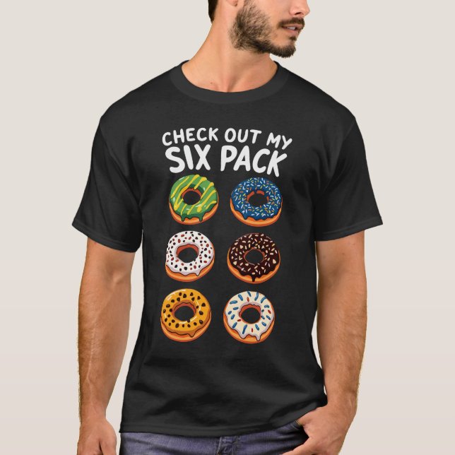 Check Out My Six Pack Doughnut Shirt - Funny Gym (Front)