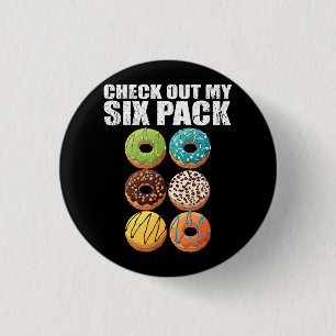 Check Out My Six Pack Doughnut Shirt - Funny Gym S 3 Cm Round Badge