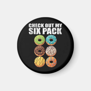 Check Out My Six Pack Doughnut Shirt - Funny Gym S Magnet