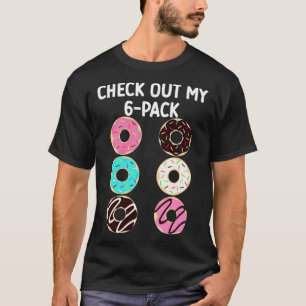 Check Out My Six Pack Doughnut T-Shirt