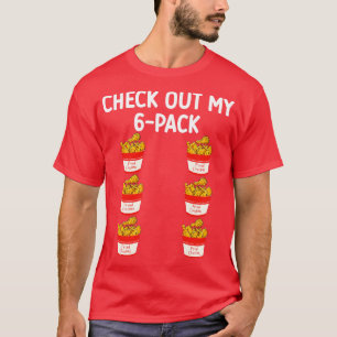 Check Out My Six Pack Fried Chicken T-Shirt