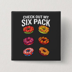 Check Out My Six Pack Funny Doughnut Fitness 15 Cm Square Badge