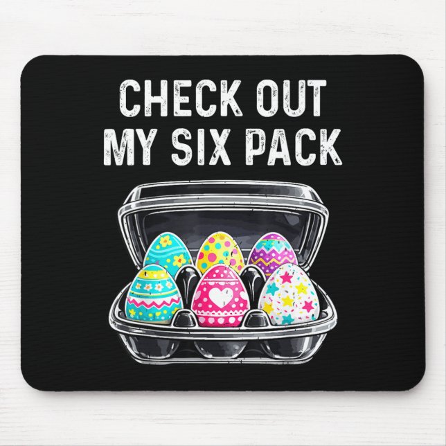 Check Out My Six Pack Funny Easter Egg Abs Workout Mouse Pad (Front)