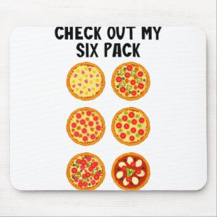 Check Out My Six Pack Funny Pizza _1 Mouse Pad