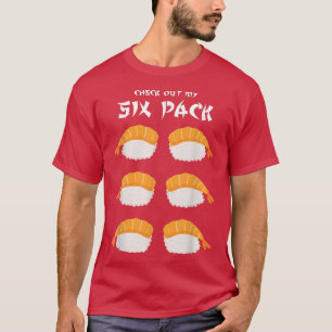 Check Out My Six Pack Funny Sushi Lover Food Pun T T-Shirt