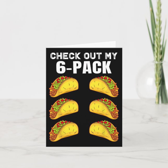 Check Out My Six Pack Funny Taco Boxing Cinco De M Card (Front)