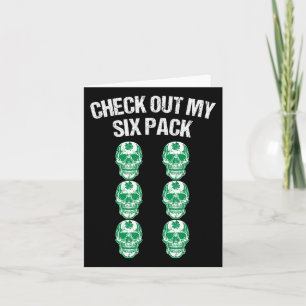 Check Out My Six Pack St Patricks Day Skull Shamro Card
