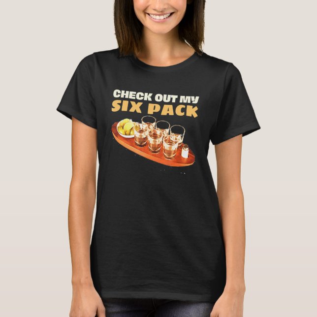 Check out My Six Pack Tequila Lime Salt Drinking H T-Shirt (Front)