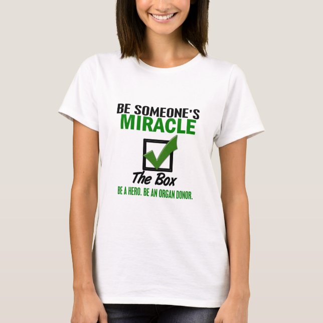 Check The Box Be An Organ Donor 6 T-Shirt (Front)