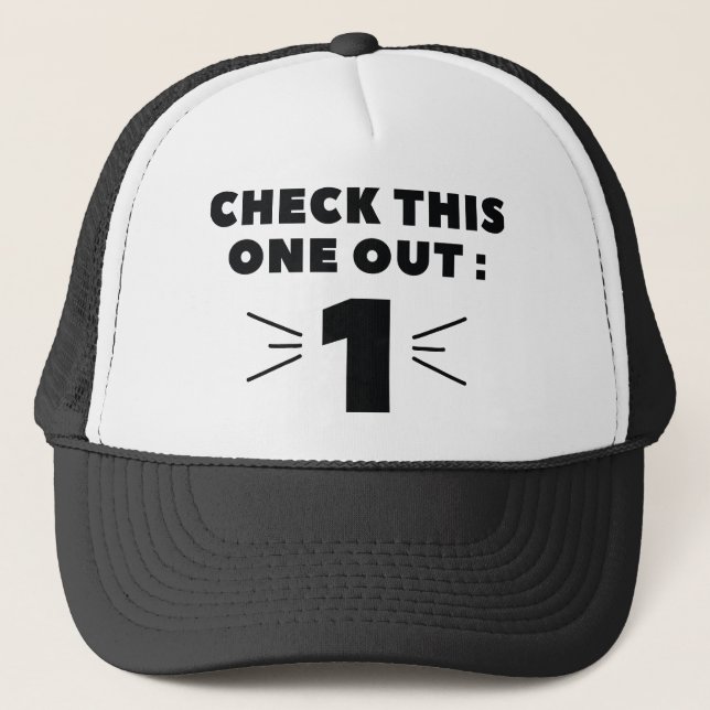 Check This One Out Trucker Hat (Front)