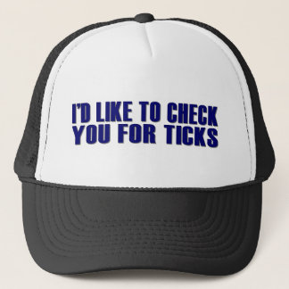 Check You For Ticks Trucker Hat