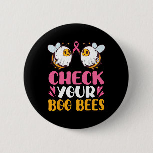 Check Your Boo Bees Breast Cancer Awareness Breast 6 Cm Round Badge