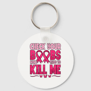 Check Your Breast Breast Cancer Awareness Key Ring