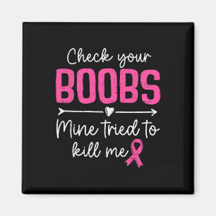 Check Your Breast Breast Cancer Awareness Survivor Magnet