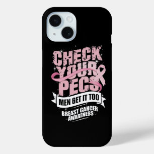 Check Your Pecs Men Breast Cancer Awareness iPhone 15 Case