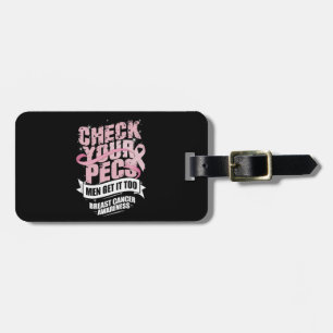 Check Your Pecs Men Breast Cancer Awareness Luggage Tag