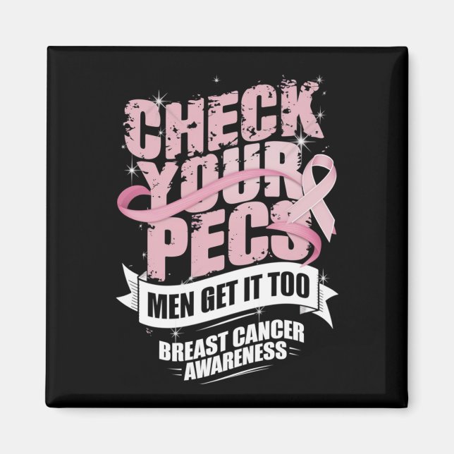 Check Your Pecs Men Breast Cancer Awareness Magnet (Front)