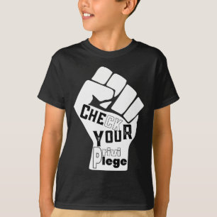 Check Your Privilege Fight For Equality Black Live T-Shirt