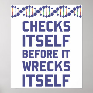 Check Yourself Before You Wreck Your DNA Genetics Poster