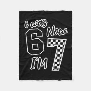 Checkered I Was 6 Now I'm 7 Birthday Seven Years O Fleece Blanket