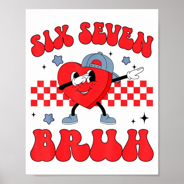 Checkered Six Seven Bruh Hearts 67 Valentines Day  Poster (Front)
