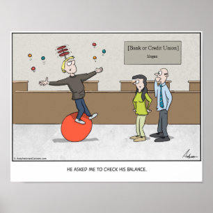 Checking balance cartoon you can personalise poster