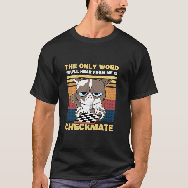 Checkmate Cat Kitten Retro Chess Player  Chess Lov T-Shirt (Front)