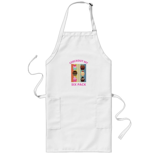CHECKOUT MY SIX PACK CUPCAKES LONG APRON (Front)