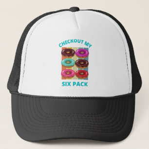 CHECKOUT MY SIX PACK DONUTS TRUCKER HAT
