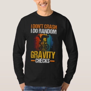 Checks Cycologist Biking I Dont Crash I Do Random  T-Shirt