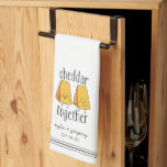 Cheddar Together Cute Funny Cheese Pun Tea Towel<br><div class="desc">This funny cheese pun kitchen towel features the play on words phrase "cheddar together" with two kawaii style cheddar cheese wedges holding hands. Personalise with your names and wedding date or anniversary,  or create a unique and funny gift for a cheese loving couple.</div>
