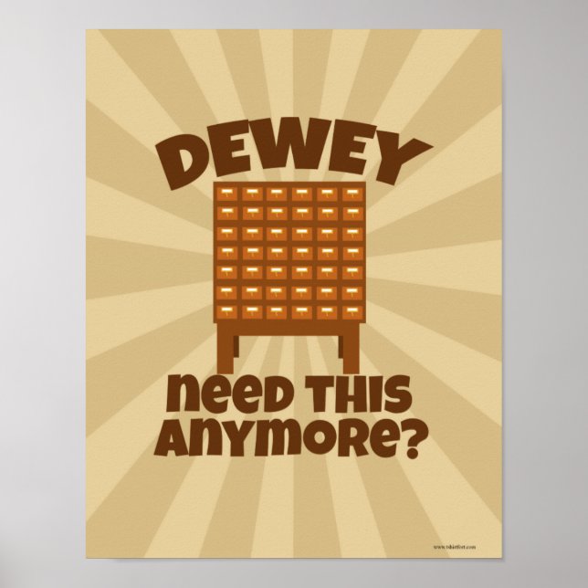 Cheeky Library Cartoon Dewey Need This? Poster (Front)